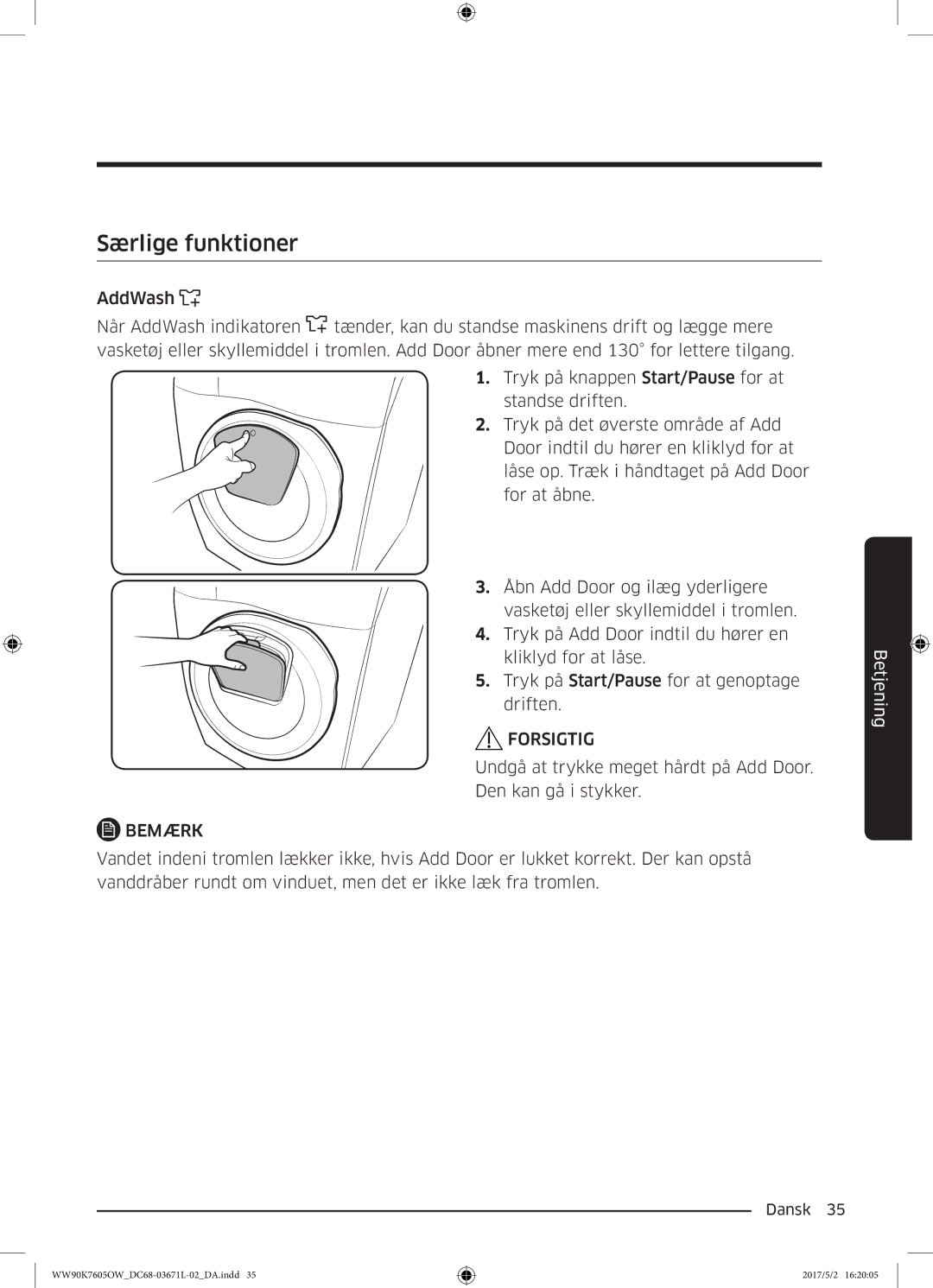 Samsung WW90K7605OW/EE manual Særlige funktioner, Forsigtig 