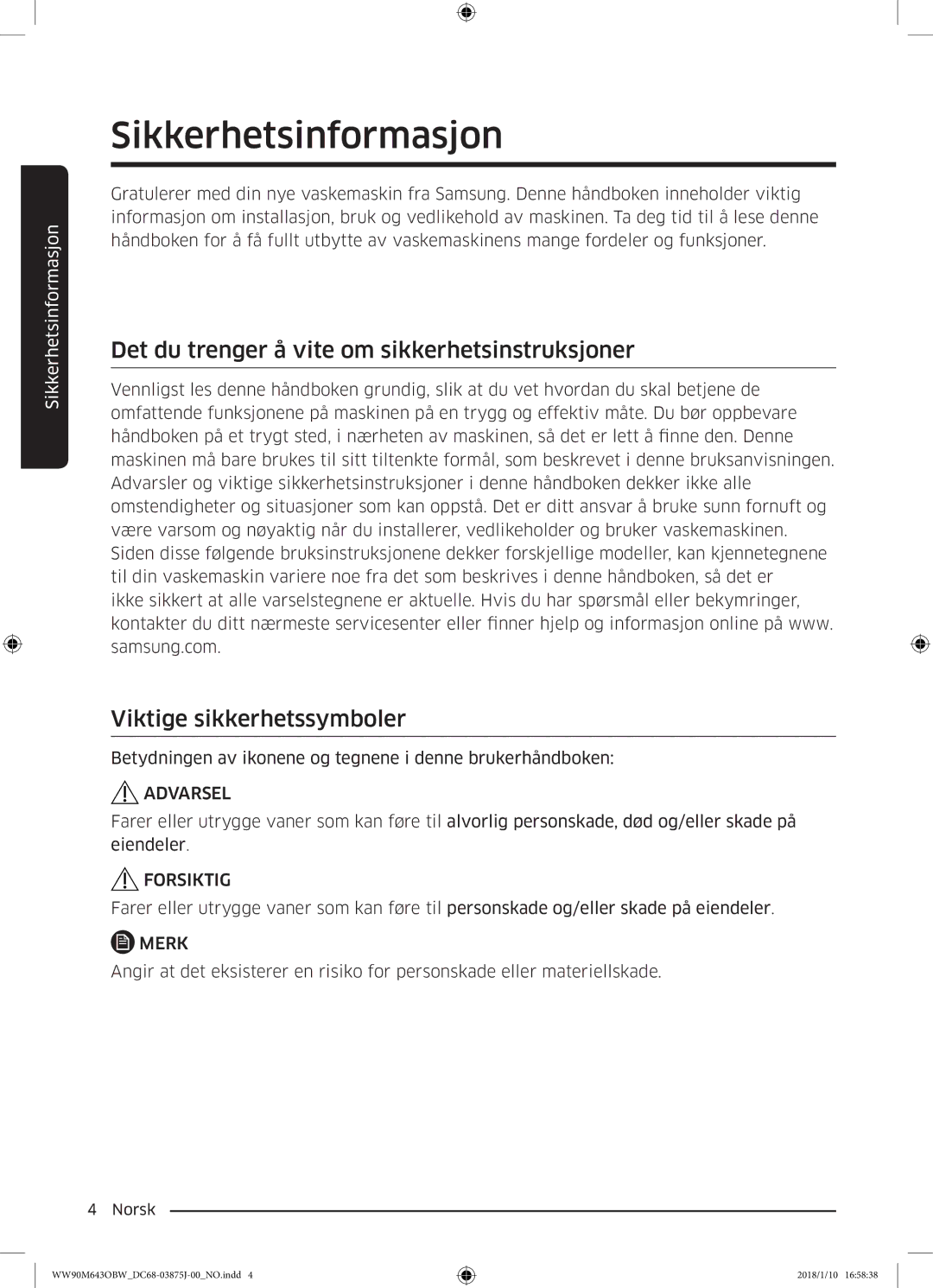 Samsung WW90M643OBW/EE Sikkerhetsinformasjon, Det du trenger å vite om sikkerhetsinstruksjoner, Viktige sikkerhetssymboler 