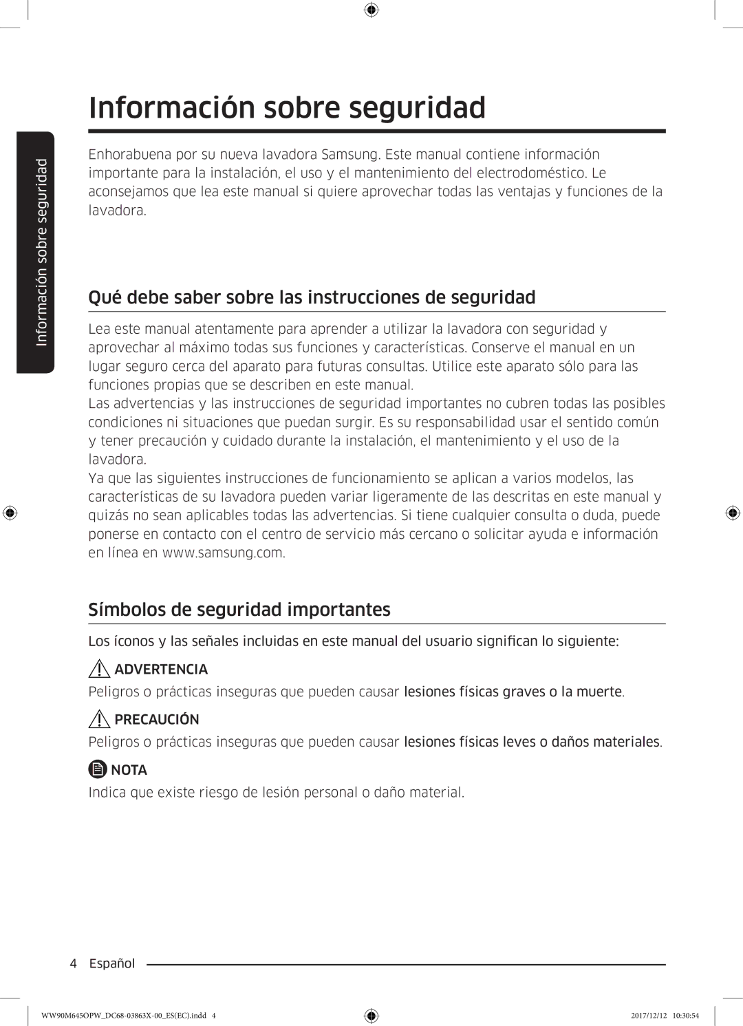 Samsung WW90M645OPW/EC, WW80M645OPW/EC Información sobre seguridad, Qué debe saber sobre las instrucciones de seguridad 