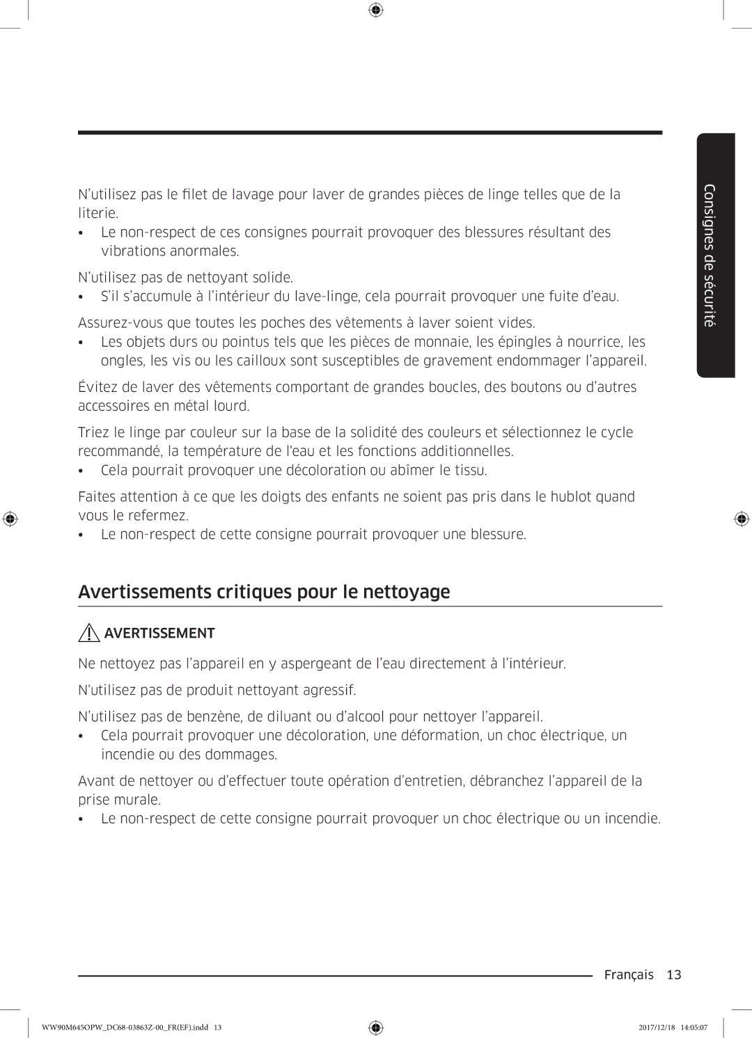 Samsung WW90M645OPW/EF, WW90M645OPX/EF, WW80M645OPX/EF, WW80M645OQM/EF manual Avertissements critiques pour le nettoyage 