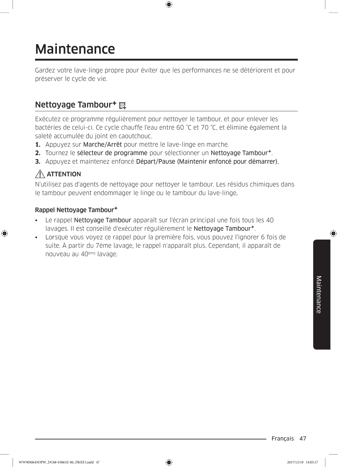 Samsung WW80M645OQM/EF, WW90M645OPX/EF, WW90M645OPW/EF, WW80M645OPX/EF manual Maintenance, Nettoyage Tambour+ 