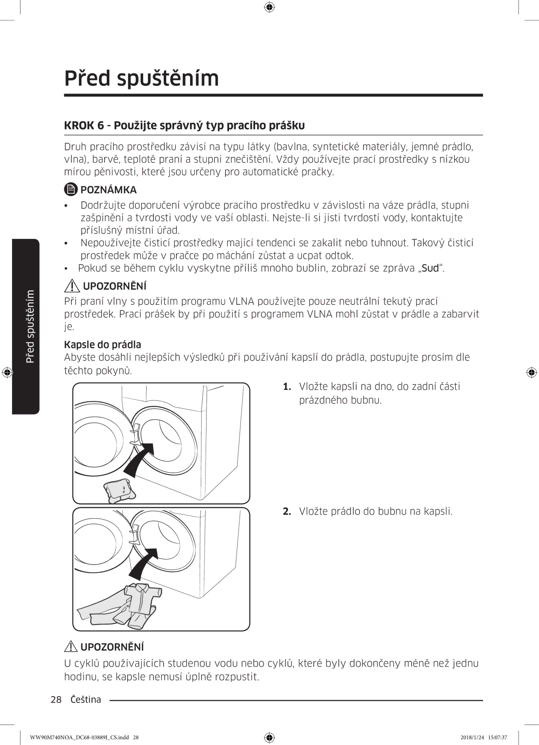 Samsung WW90M740NOA/ZE manual Krok 6 Použijte správný typ pracího prášku 