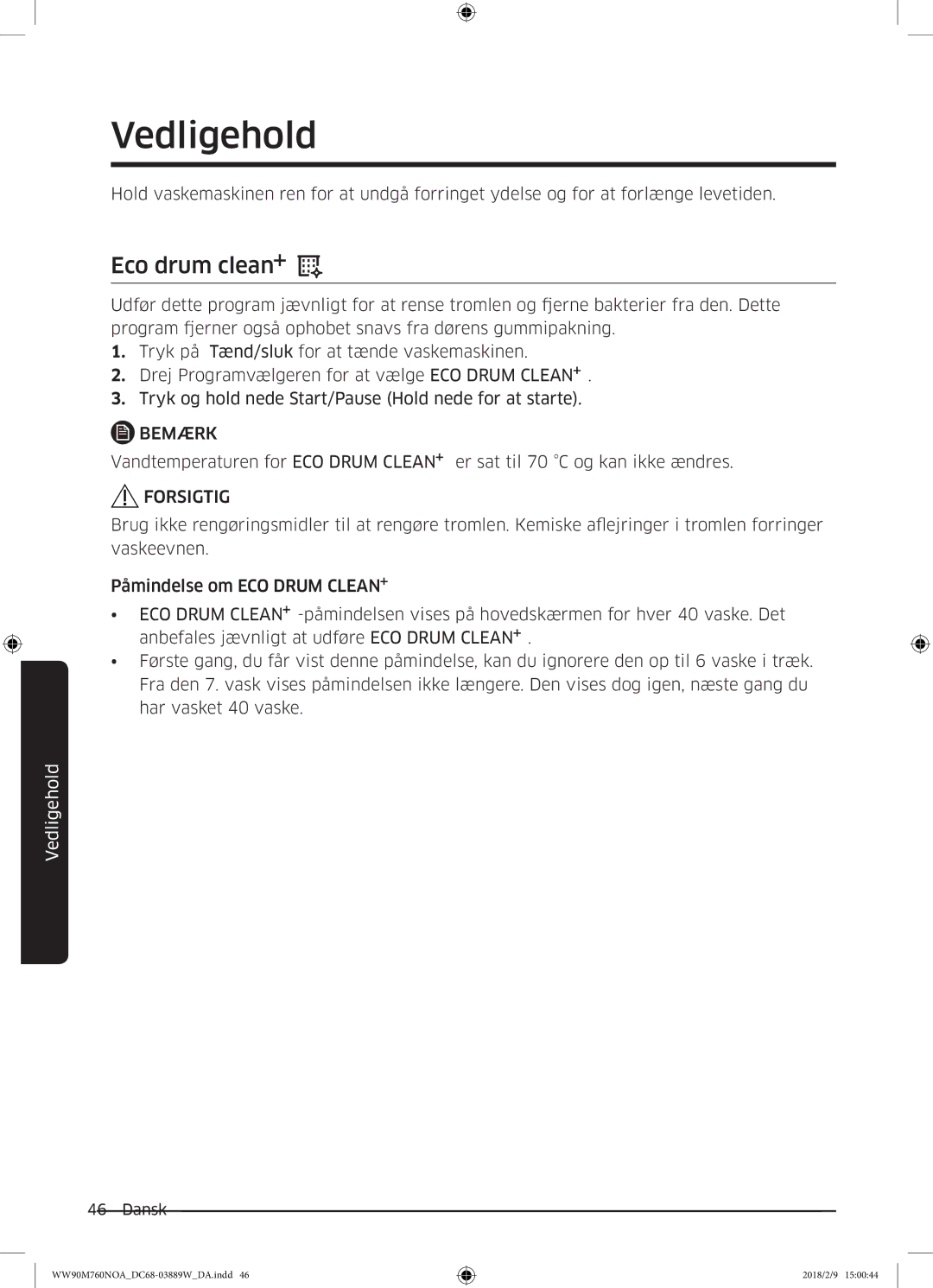 Samsung WW90M760NOA/EE manual Vedligehold, Eco drum clean 