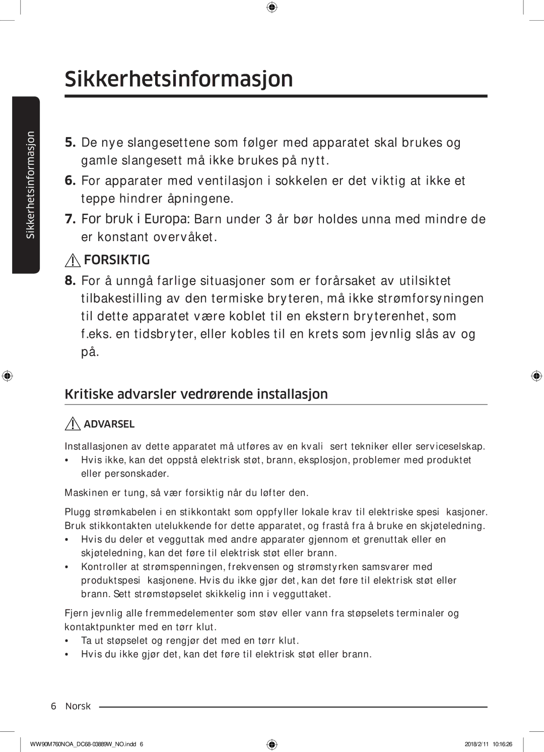 Samsung WW90M760NOA/EE manual Forsiktig 