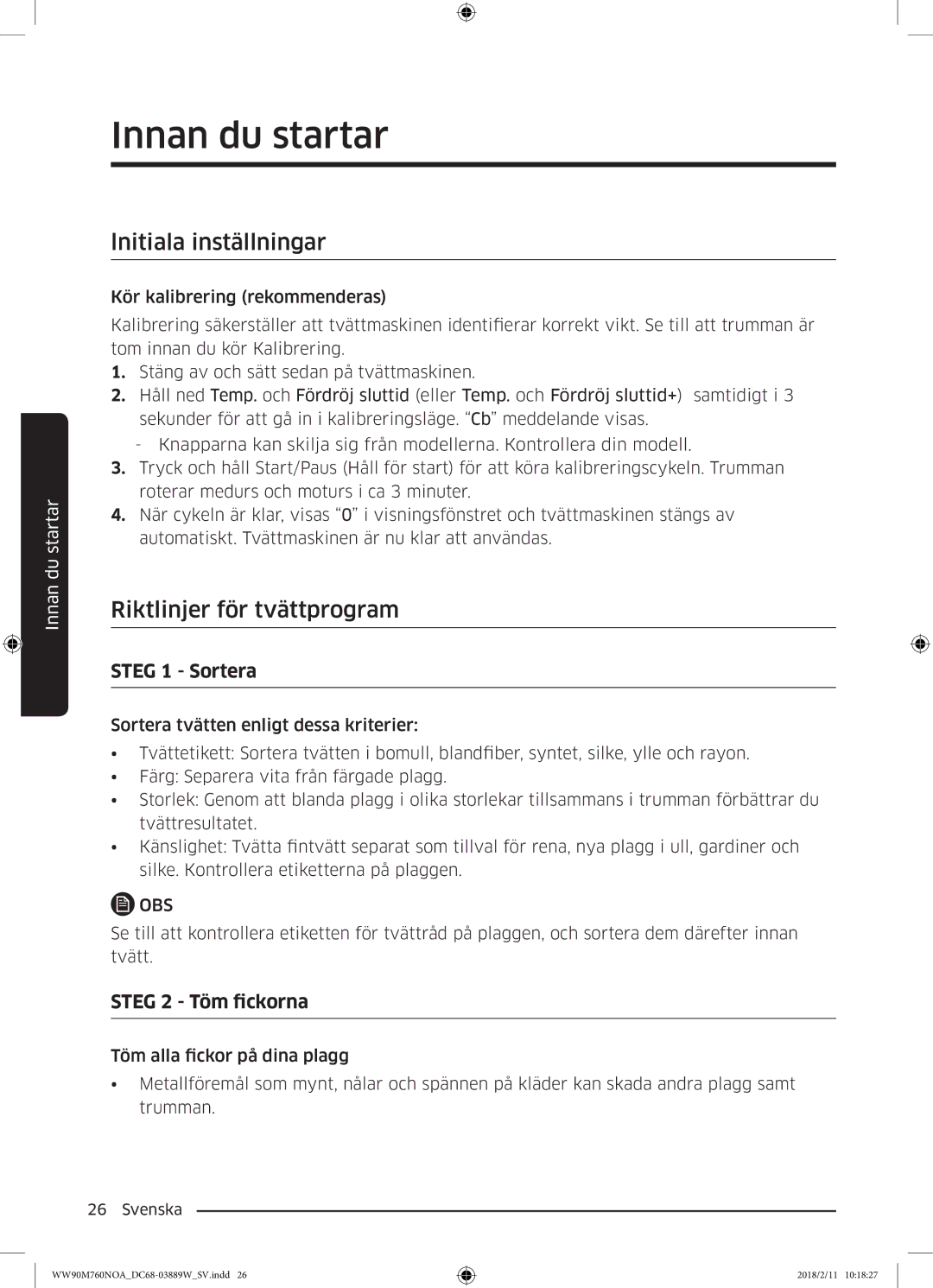 Samsung WW90M760NOA/EE manual Innan du startar, Lnitiala inställningar, Riktlinjer för tvättprogram, Steg 1 Sortera 