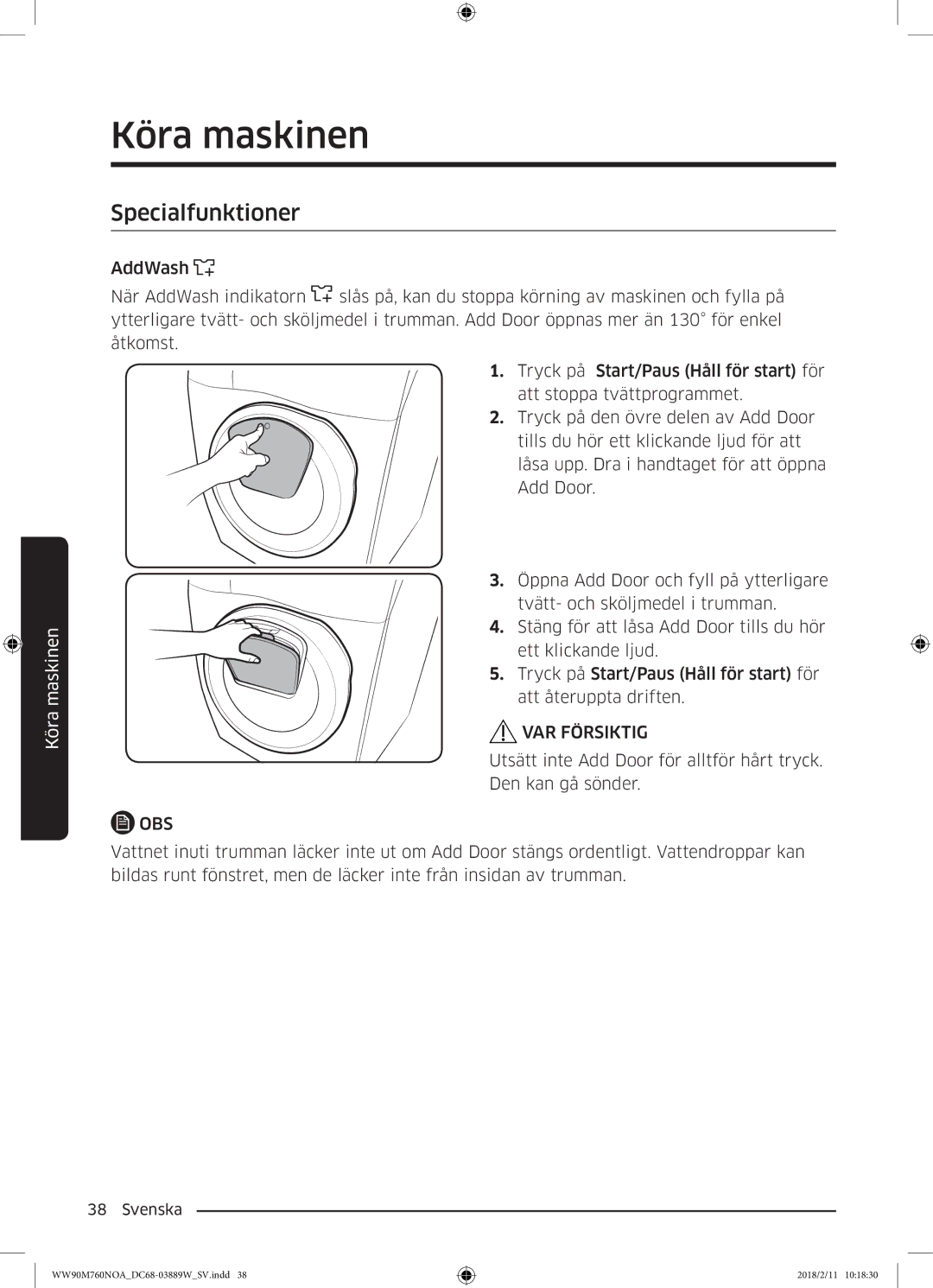 Samsung WW90M760NOA/EE manual Specialfunktioner, VAR Försiktig 