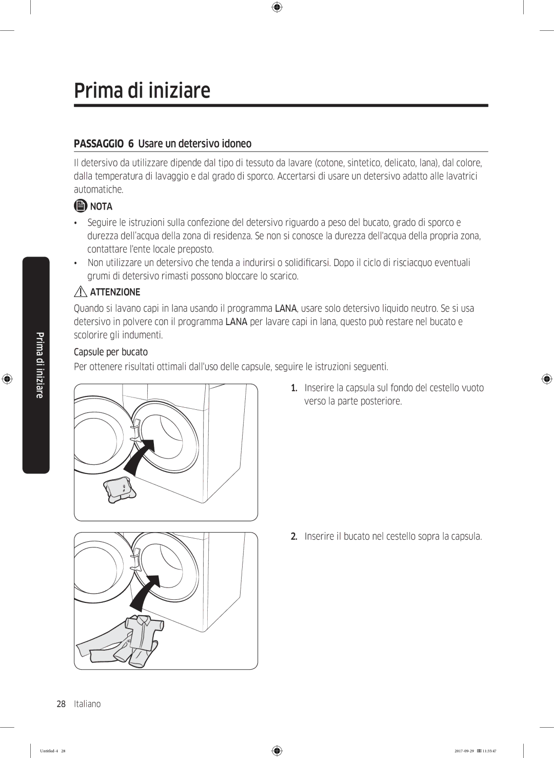 Samsung WW95J5445FW/ET, WW93J5255MW/ET manual Passaggio 6 Usare un detersivo idoneo 