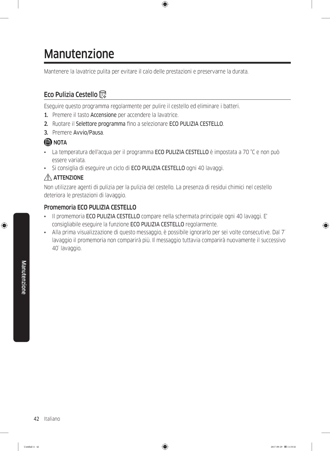 Samsung WW95J5445FW/ET, WW93J5255MW/ET manual Manutenzione, Eco Pulizia Cestello, Promemoria ECO Pulizia Cestello 