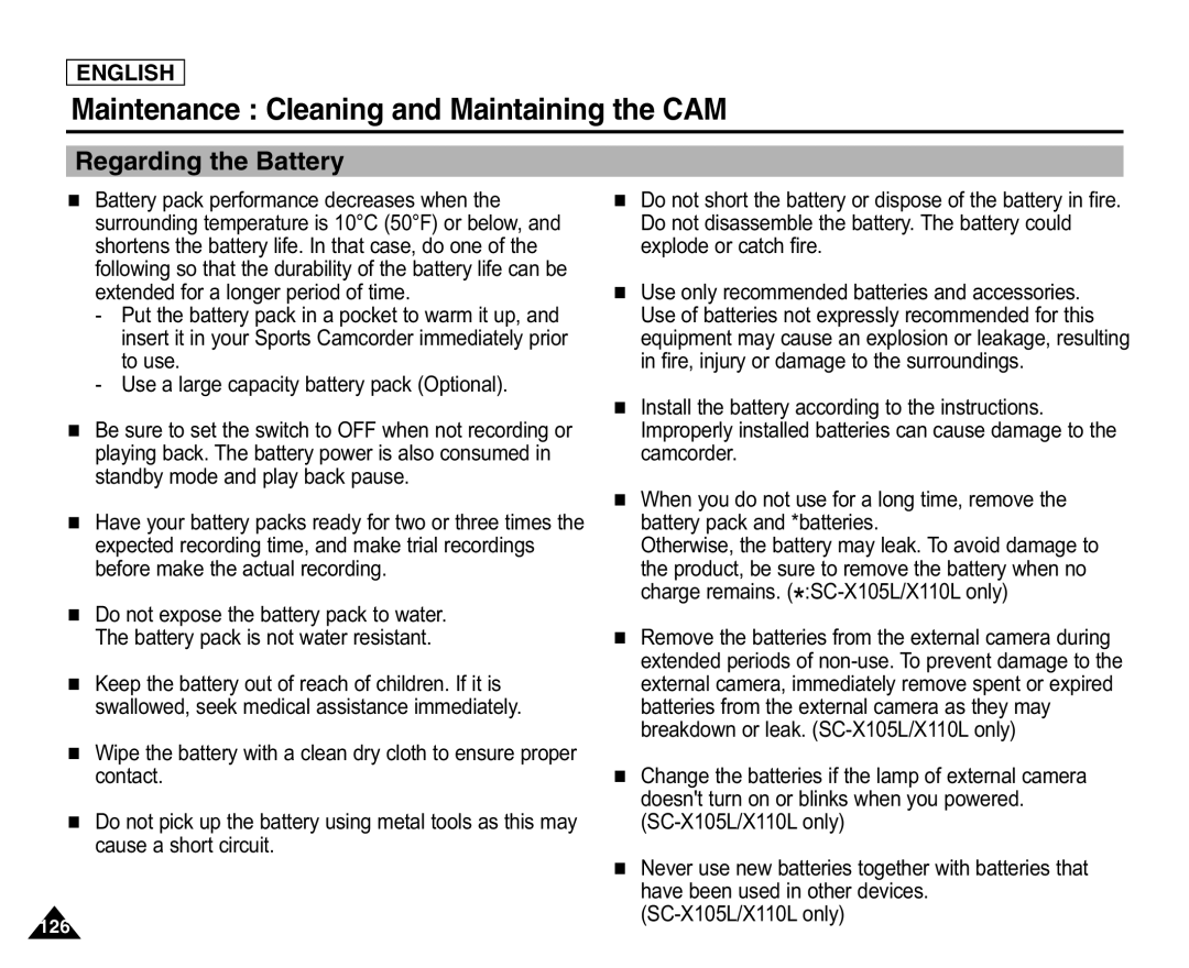 Samsung X110(L), SC-X105(L) manual Regarding the Battery, Remove the batteries from the external camera during 