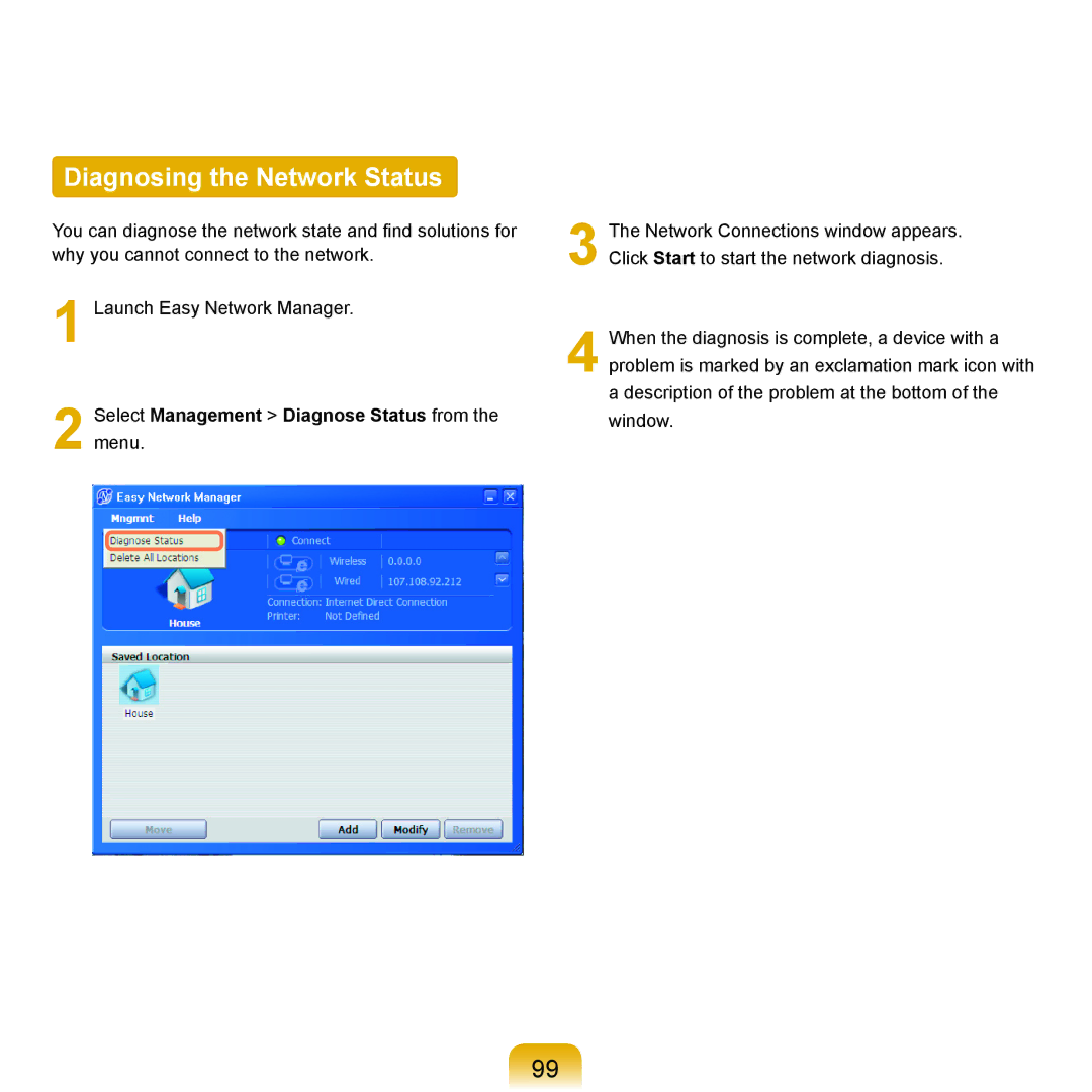 Samsung X65 manual Diagnosing the Network Status, Select Management Diagnose Status from the menu 