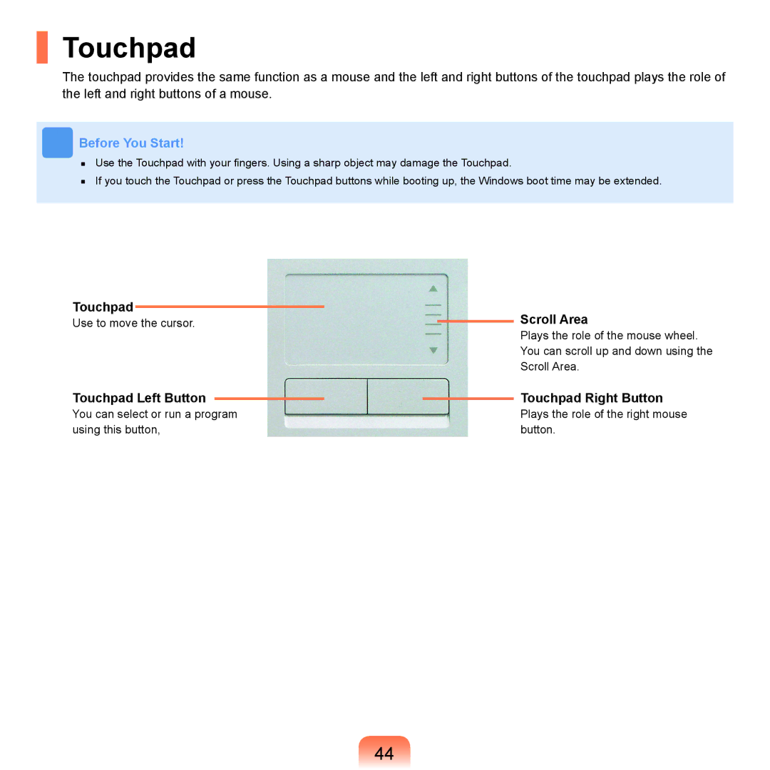 Samsung X65 manual Touchpad Left Button Scroll Area, Touchpad Right Button 