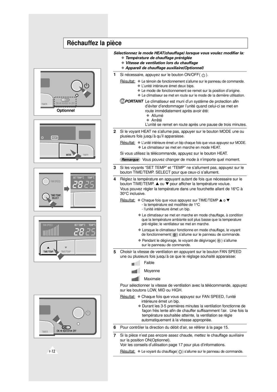 Samsung XAXH450PG0KXEF manual Réchauffez la pièce, Pré-réglée le ventilateur se met en marche, Sur le panneau de commande 