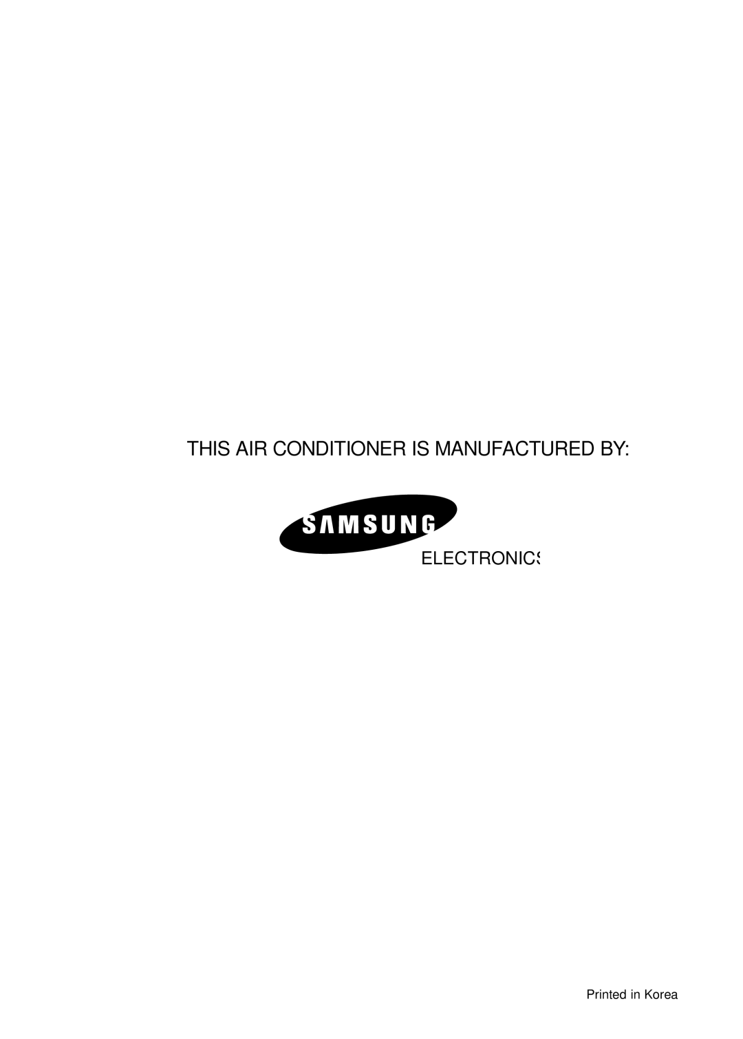 Samsung XAXM260VE0KXEC manual This AIR Conditioner is Manufactured by 