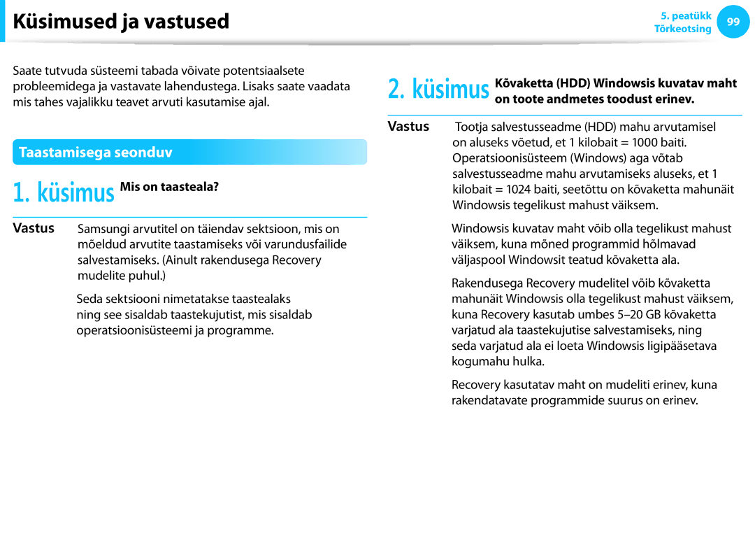 Samsung NP870Z5E-X01EE, XE300TZC-K01EE manual Küsimused ja vastused, Taastamisega seonduv, Küsimus Mis on taasteala? 