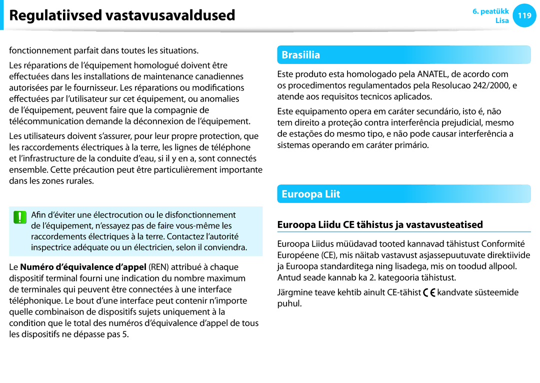 Samsung NP900X4C-K01EE, XE300TZC-K01EE manual Brasiilia, Euroopa Liit, Euroopa Liidu CE tähistus ja vastavusteatised 