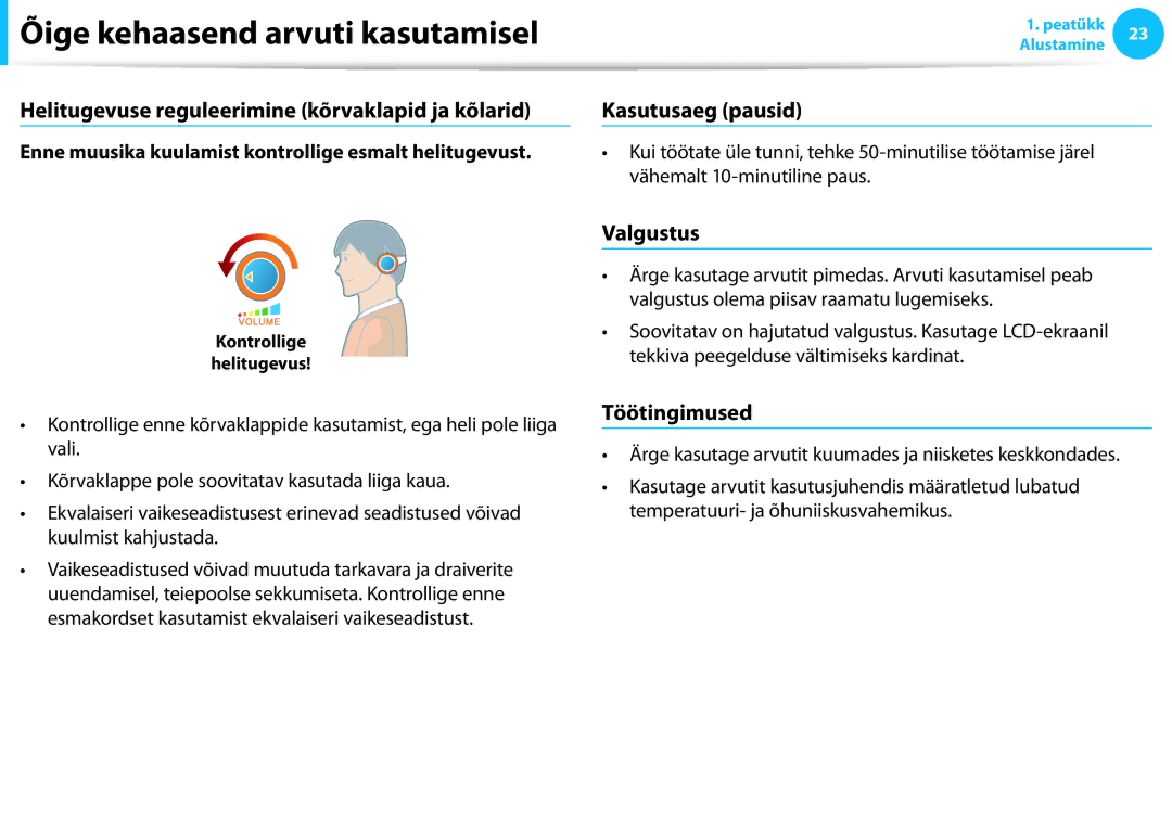 Samsung NP900X3F-K02EE Helitugevuse reguleerimine kõrvaklapid ja kõlarid, Kasutusaeg pausid, Valgustus, Töötingimused 