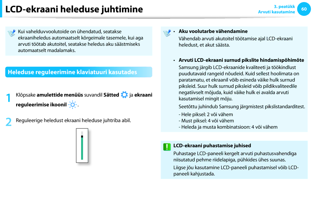 Samsung NP550P5C-T01EE, XE300TZC-K01EE manual LCD-ekraani heleduse juhtimine, Heleduse reguleerimine klaviatuuri kasutades 