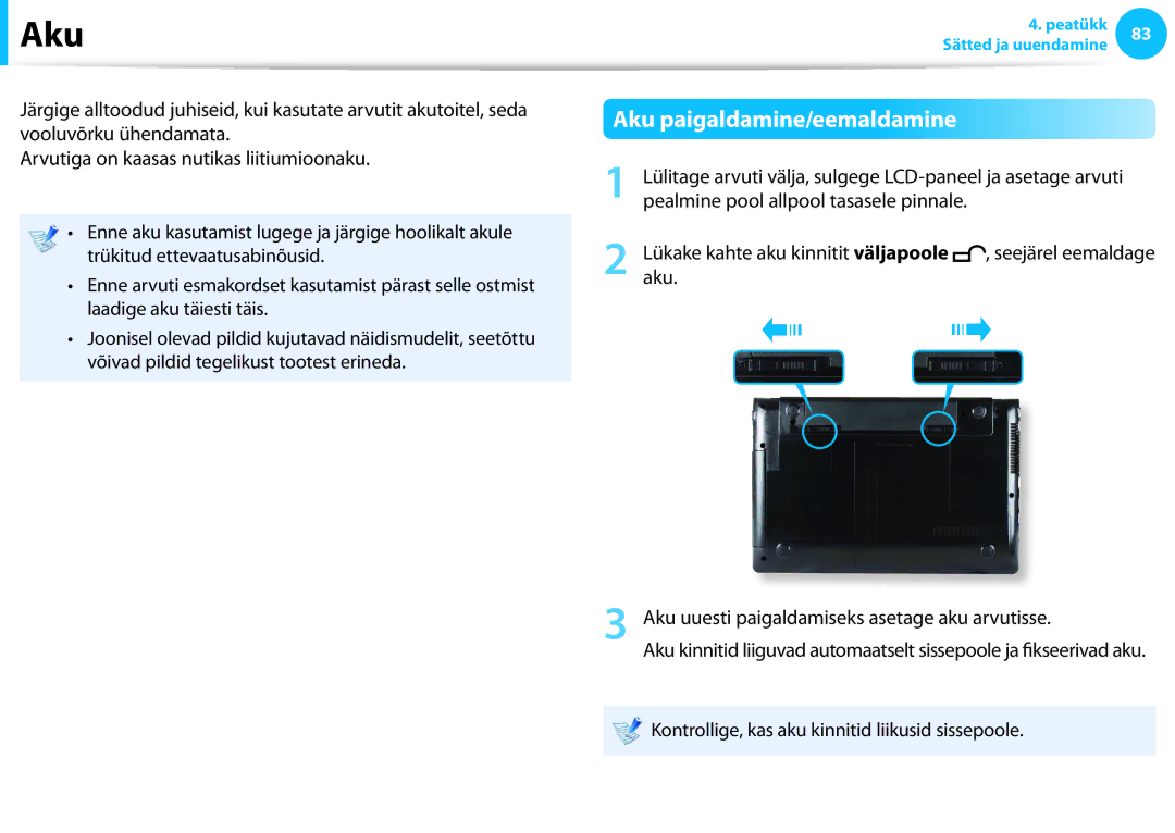 Samsung NP900X3D-A01EE, XE300TZC-K01EE, NP870Z5E-X02EE, NP900X3E-K01EE, NP900X3C-A02EE manual Aku paigaldamine/eemaldamine 