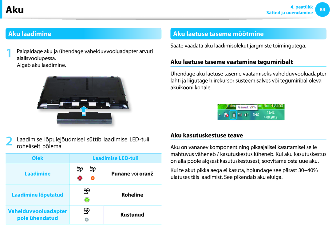 Samsung NP730U3E-K01EE manual Aku laadimine, Aku laetuse taseme mõõtmine, Aku laetuse taseme vaatamine tegumiribalt 