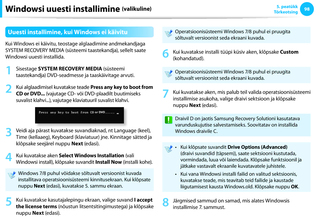 Samsung NP740U3E-X01EE Uuesti installimine, kui Windows ei käivitu, Kui kuvatakse aken Select Windows Installation vali 