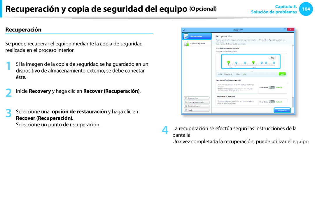 Samsung NP300E7A-A02ES manual Éste, Seleccione una opción de restauración y haga clic en, Recover Recuperación 