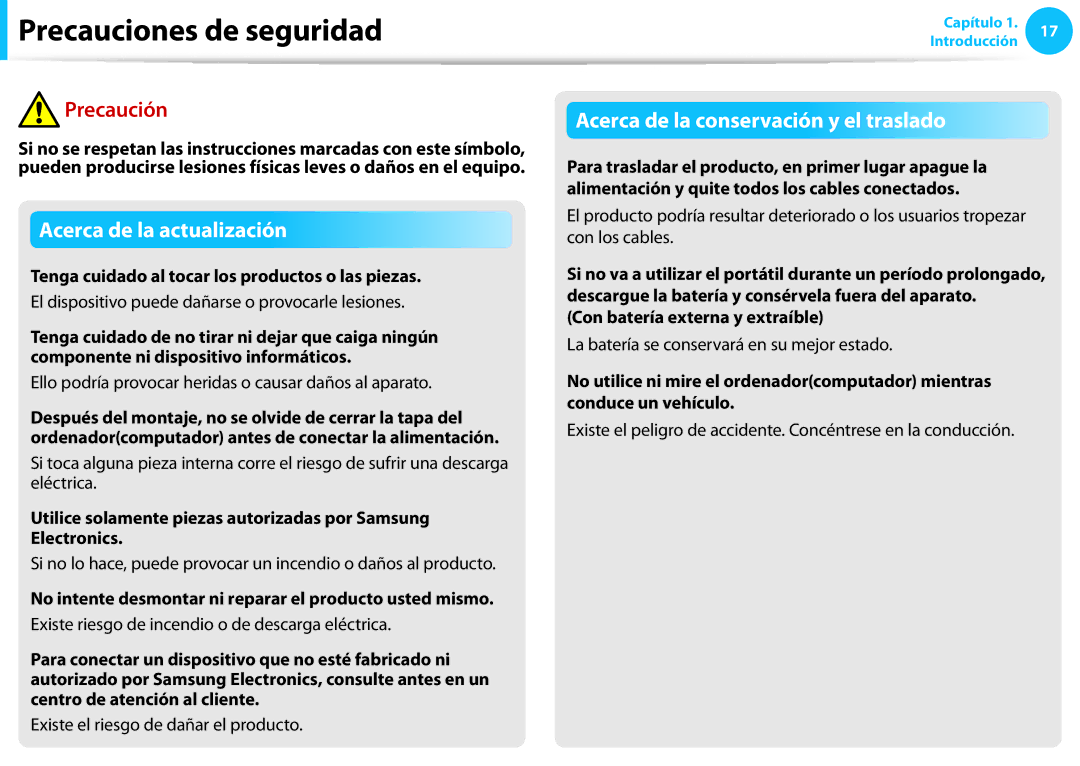 Samsung NP300E5A-S0HES, XE300TZC-K01PT Tenga cuidado al tocar los productos o las piezas, Con batería externa y extraíble 