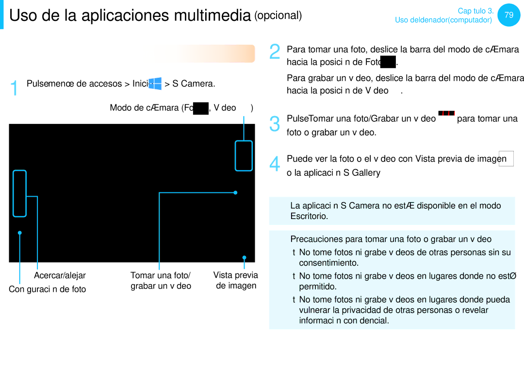 Samsung XE500T1C-A01AE, XE300TZC-K01PT, NP905S3G-K02PT Uso de la aplicación S Camera, Pulse menú de accesos Inicio Camera 