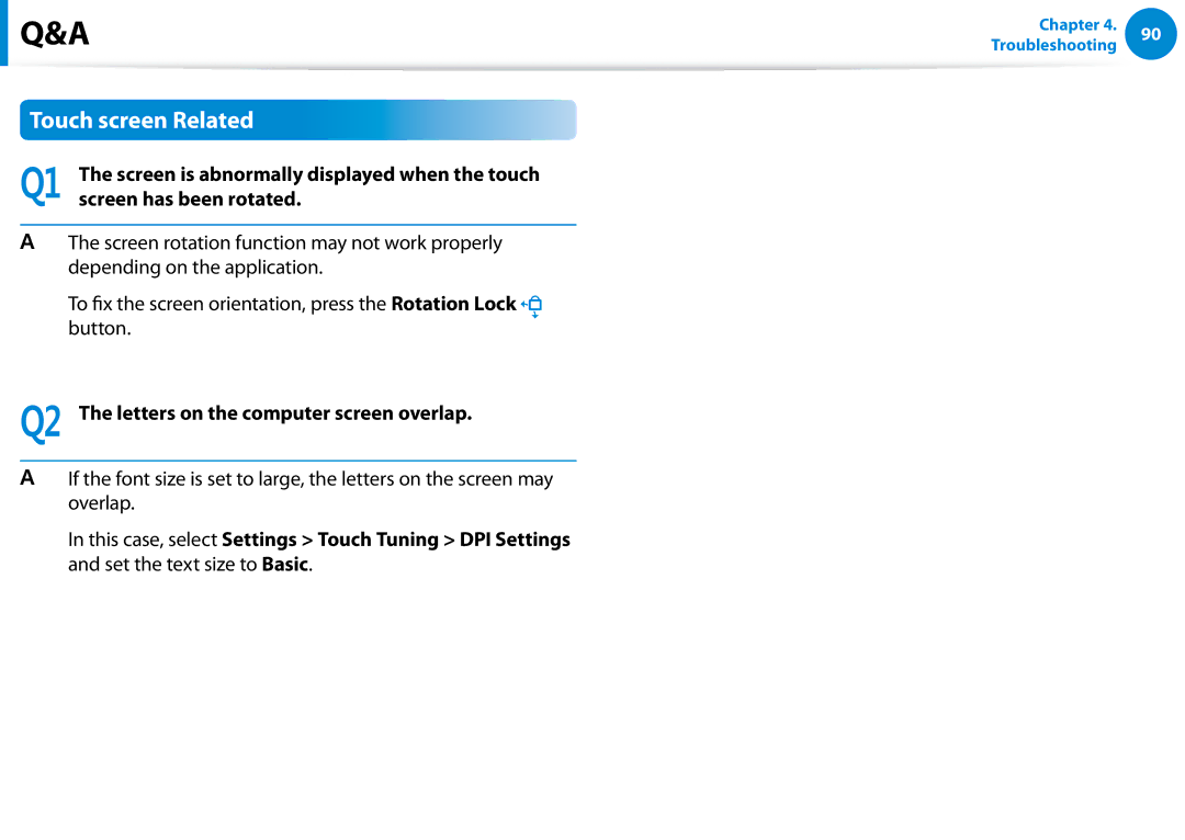 Samsung XE300TZCK01US user manual Touch screen Related, Q2 The letters on the computer screen overlap 