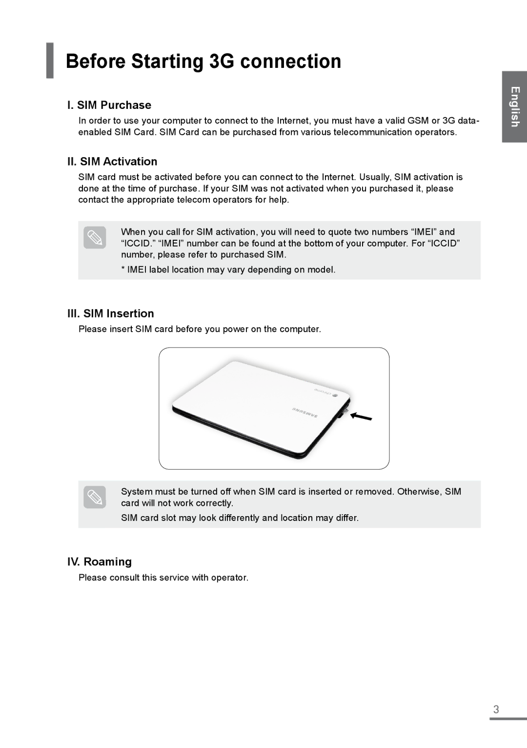 Samsung XE500C21-H02DE Before Starting 3G connection, SIM Purchase, II. SIM Activation, III. SIM Insertion, IV. Roaming 