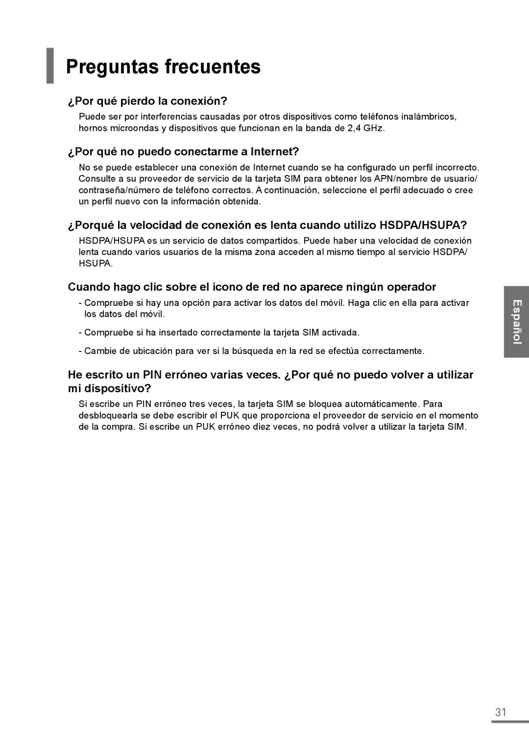 Samsung XE500C21-HZ2IT manual Preguntas frecuentes, ¿Por qué pierdo la conexión?, ¿Por qué no puedo conectarme a Internet? 