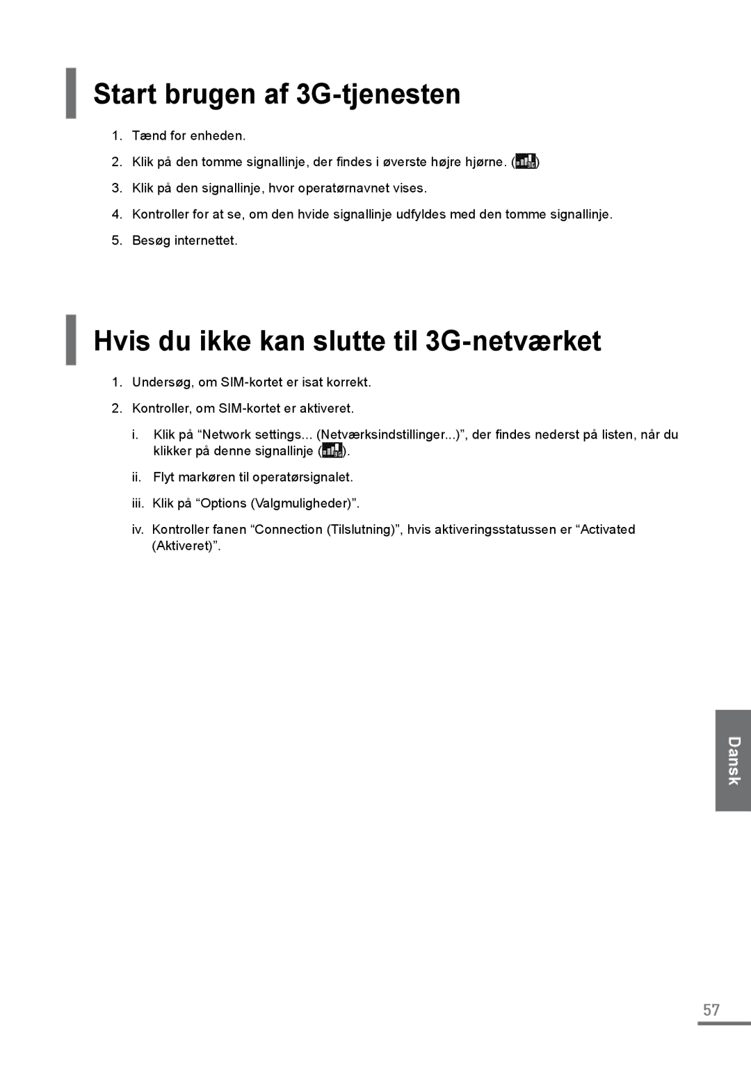 Samsung XE500C21-H01ES, XE500C21-H01DE manual Start brugen af 3G-tjenesten, Hvis du ikke kan slutte til 3G-netværket 