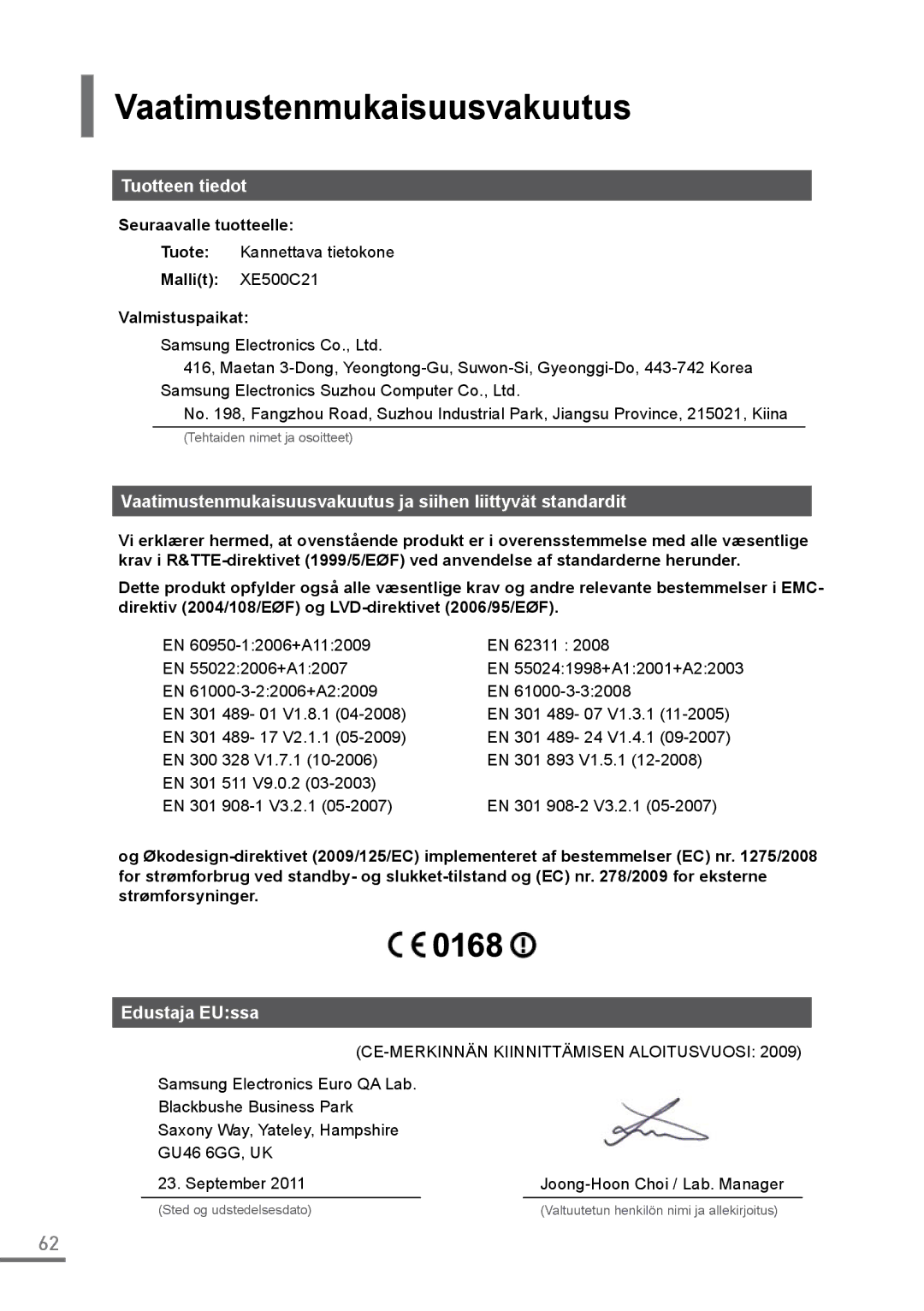 Samsung XE500C21-HZ2DE, XE500C21-H01DE, XE500C21-A03DE manual Vaatimustenmukaisuusvakuutus, Tuotteen tiedot, Edustaja EUssa 