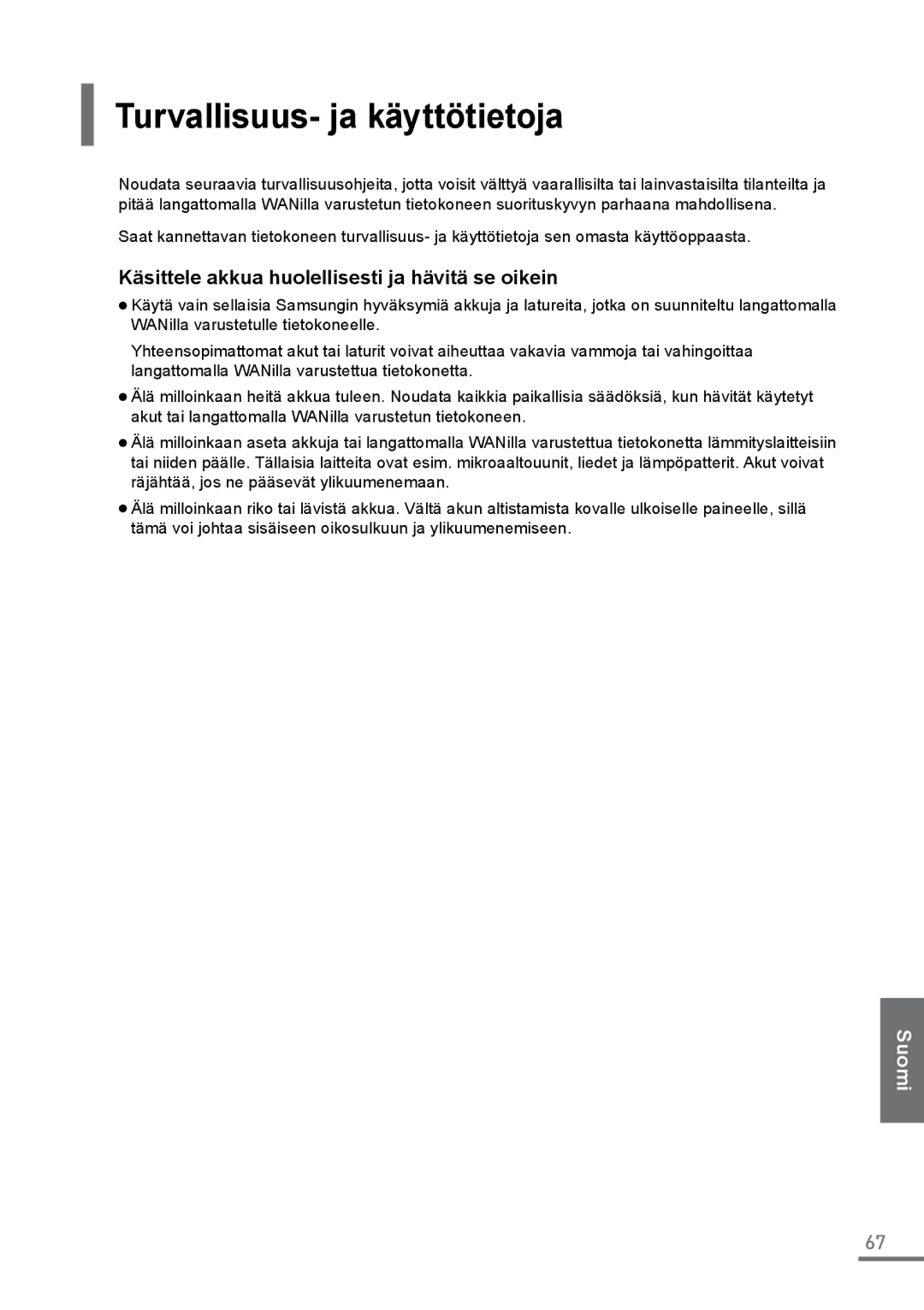 Samsung XE500C21-H01FR, XE500C21-H01DE Turvallisuus- ja käyttötietoja, Käsittele akkua huolellisesti ja hävitä se oikein 