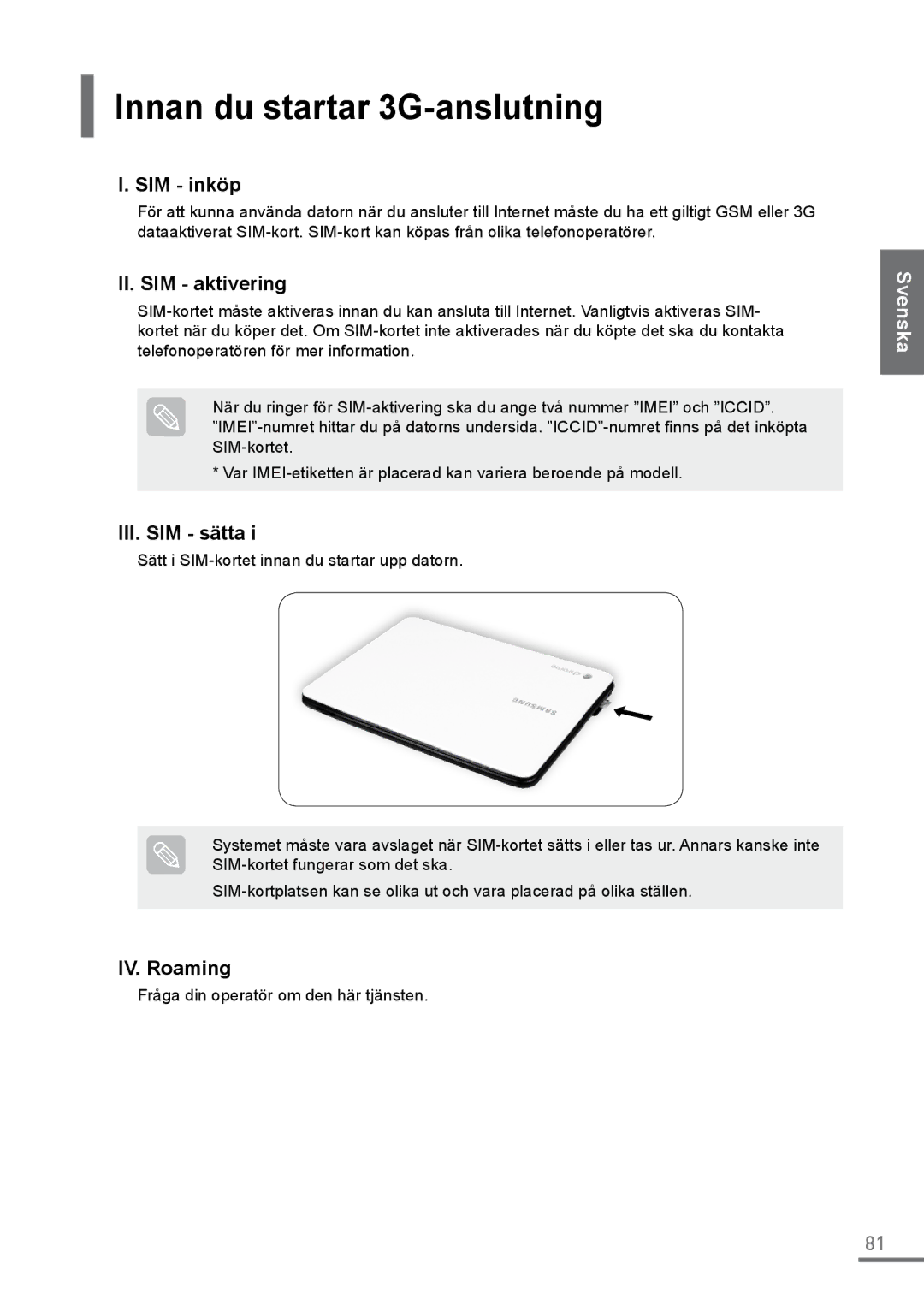 Samsung XE500C21-A03DE, XE500C21-H01DE manual Innan du startar 3G-anslutning, SIM inköp, II. SIM aktivering, III. SIM sätta 