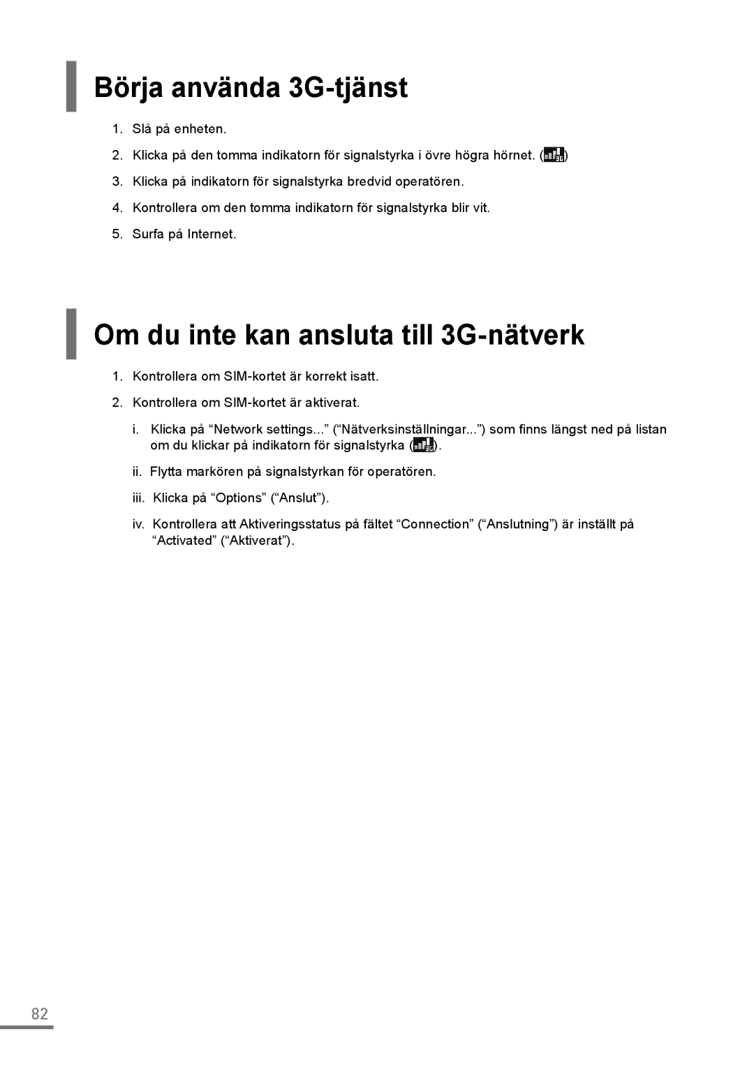 Samsung XE500C21-HZ2DE, XE500C21-H01DE, XE500C21-A03DE manual Börja använda 3G-tjänst, Om du inte kan ansluta till 3G-nätverk 