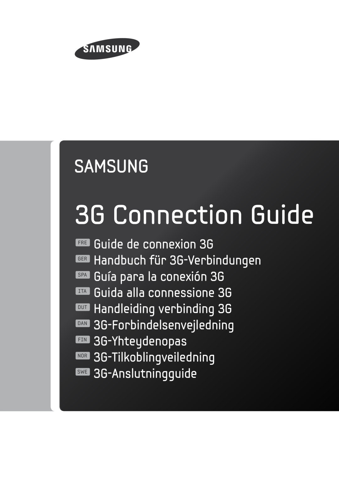 Samsung XE500C21-A03DE manual 3G Connection Guide, 3G-Forbindelsenvejledning 3G-Yhteydenopas 3G-Tilkoblingveiledning 