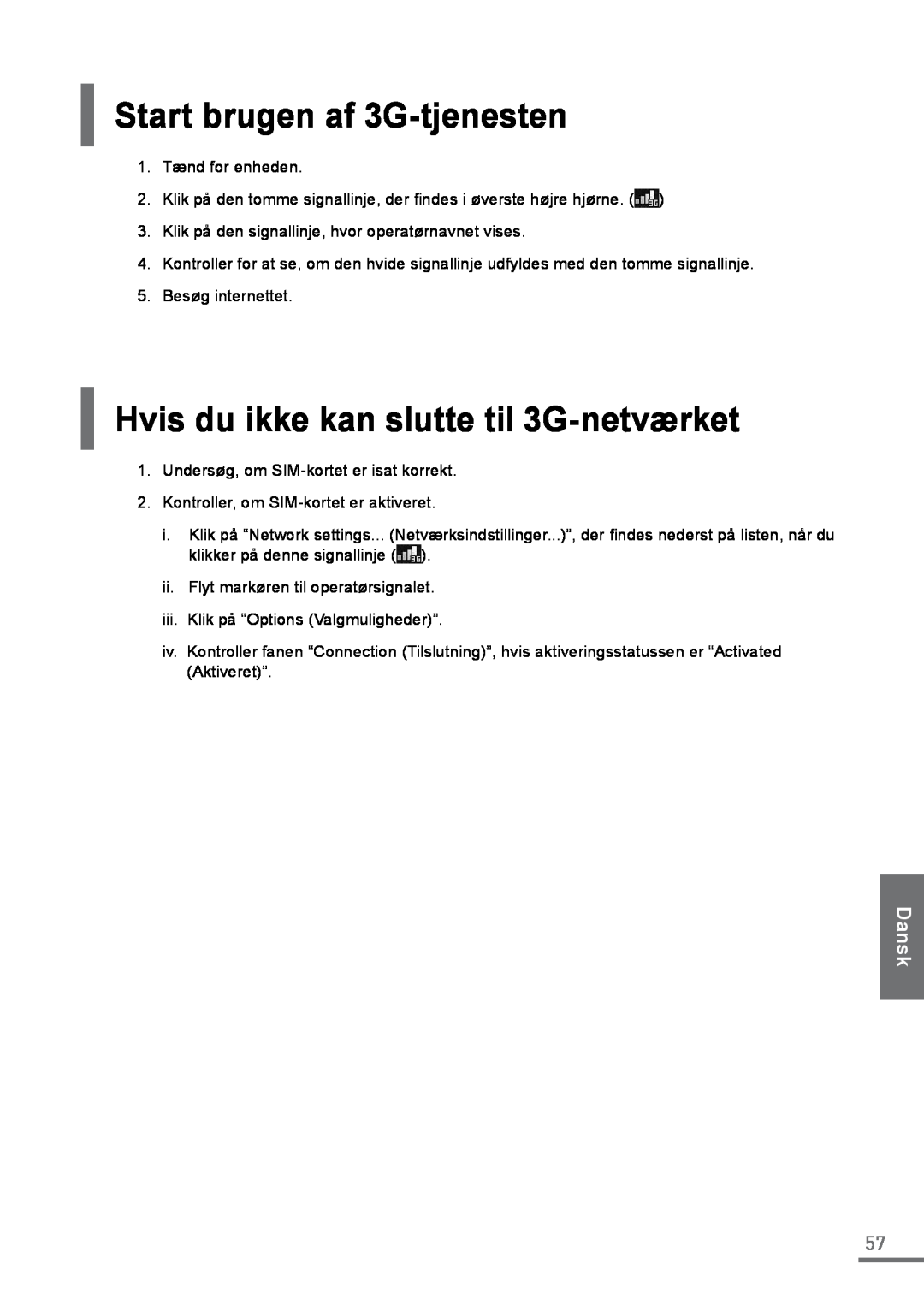 Samsung XE500C21-H01ES, XE500C21-H01DE manual Start brugen af 3G-tjenesten, Hvis du ikke kan slutte til 3G-netværket, Dansk 