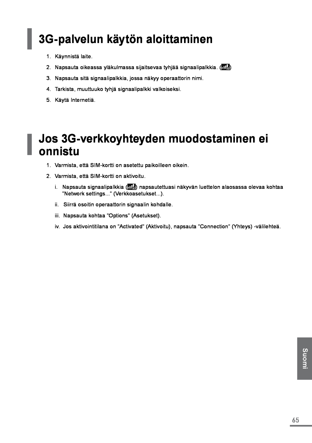 Samsung XE500C21-A01FR manual 3G-palvelun käytön aloittaminen, Jos 3G-verkkoyhteyden muodostaminen ei onnistu, Suomi 