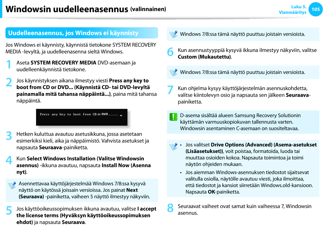 Samsung NP770Z5E-S02SE manual Uudelleenasennus, jos Windows ei käynnisty, License terms Hyväksyn käyttöoikeussopimuksen 