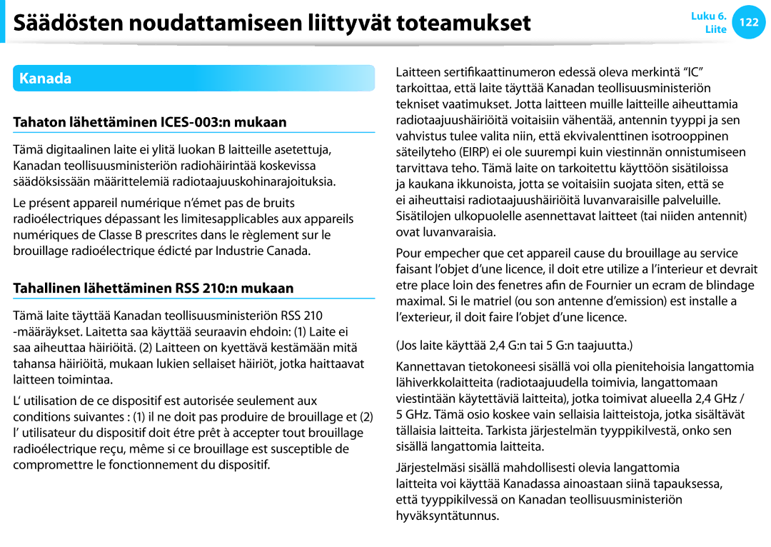 Samsung NP900X4C-A06SE manual Kanada, Tahaton lähettäminen ICES-003n mukaan, Tahallinen lähettäminen RSS 210n mukaan 