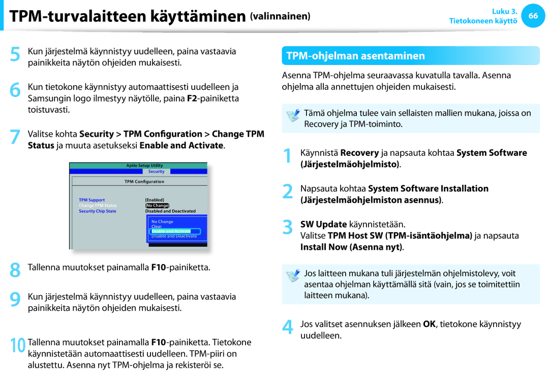 Samsung NP350E7C-A02SE, XE500T1C-A01AE, NP530U3C-A0DSE, NP530U3C-A0HSE, NP535U3C-A01SE manual TPM-ohjelman asentaminen 