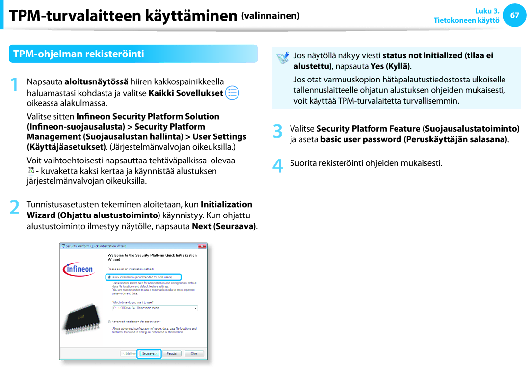 Samsung NP530U3B-B01SE, XE500T1C-A01AE manual TPM-ohjelman rekisteröinti, Suorita rekisteröinti ohjeiden mukaisesti 