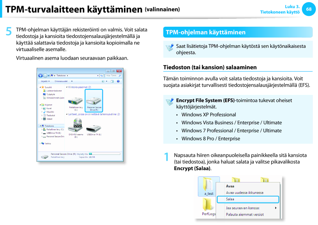 Samsung NP530U3C-A0ASE, XE500T1C-A01AE manual TPM-ohjelman käyttäminen, Tiedoston tai kansion salaaminen, Encrypt Salaa 