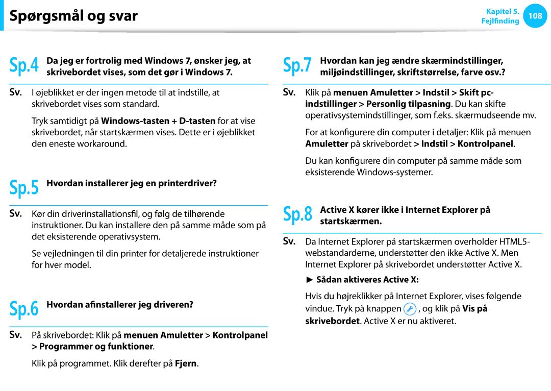 Samsung NP670Z5E-X01SE Skrivebordet vises, som det gør i Windows, Sp.6 Hvordan afinstallerer jeg driveren?, Startskærmen 