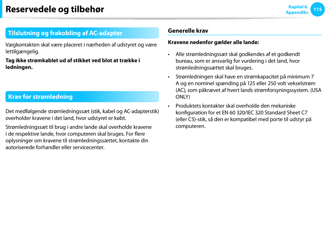 Samsung NP530U3C-A07SE, XE500T1C-A01AE manual Tilslutning og frakobling af AC-adapter, Krav for strømledning, Generelle krav 