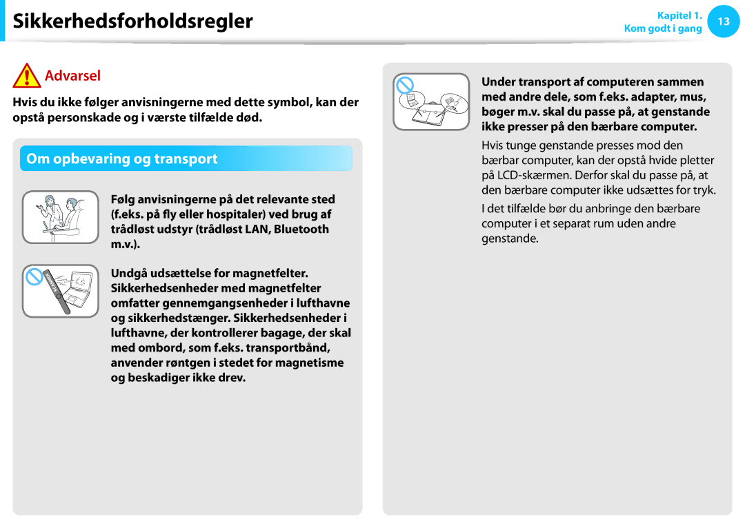 Samsung NP900X4C-A01SE, XE500T1C-A01AE, NP530U3C-A0DSE, NP530U3C-A0HSE, NP535U3C-A01SE manual Om opbevaring og transport 