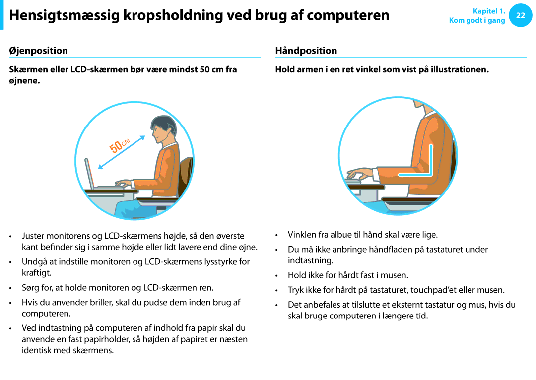 Samsung NP355E7C-S04SE, XE500T1C-A01AE, NP530U3C-A0DSE, NP530U3C-A0HSE, NP535U3C-A01SE manual Øjenposition, Håndposition 