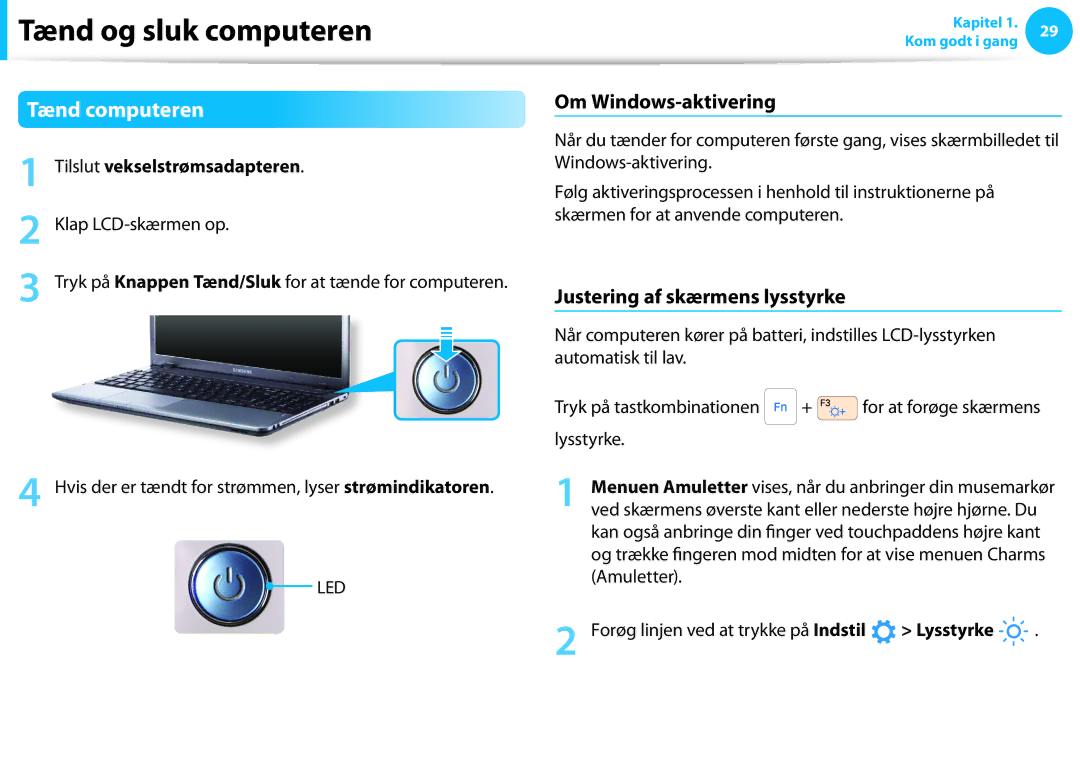 Samsung NP900X3F-G02SE Tænd og sluk computeren, Tænd computeren, Om Windows-aktivering, Justering af skærmens lysstyrke 