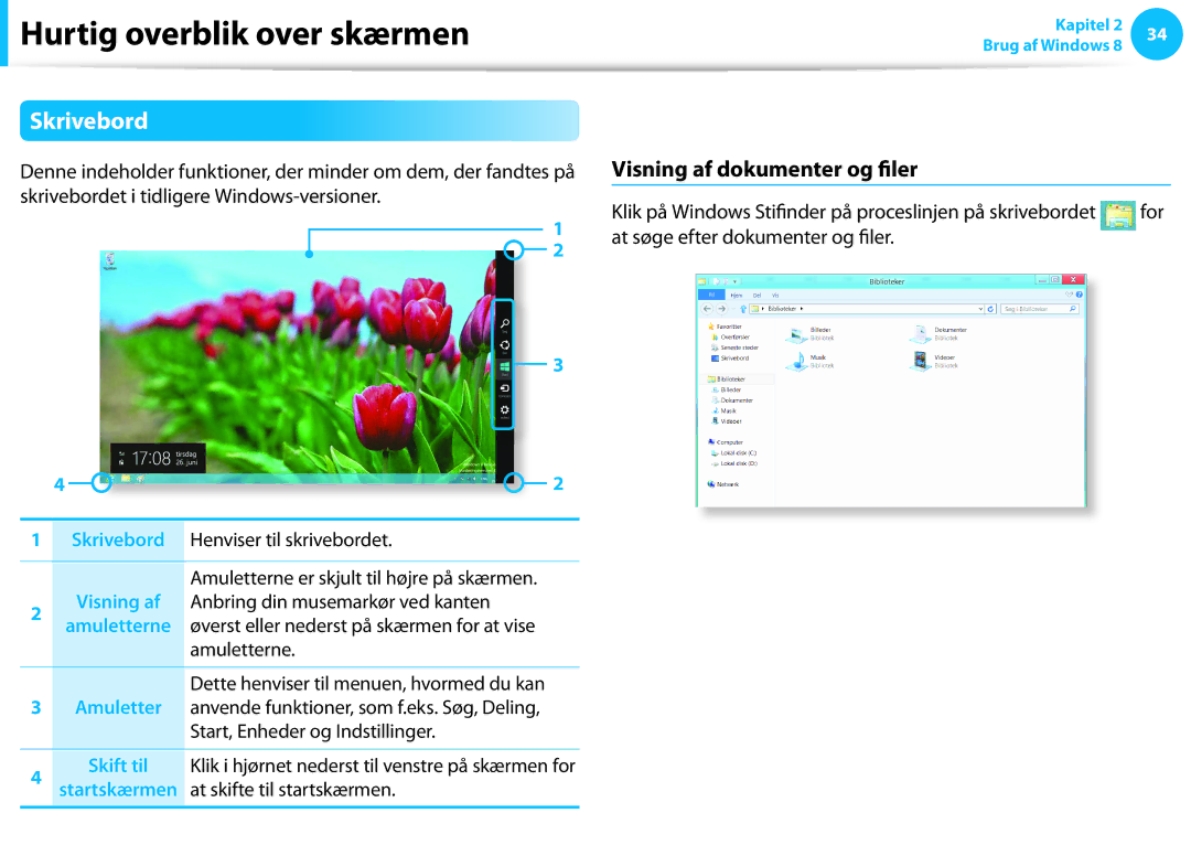 Samsung NP355V5C-S0GSE, XE500T1C-A01AE manual Skrivebord, Visning af dokumenter og filer, At søge efter dokumenter og filer 