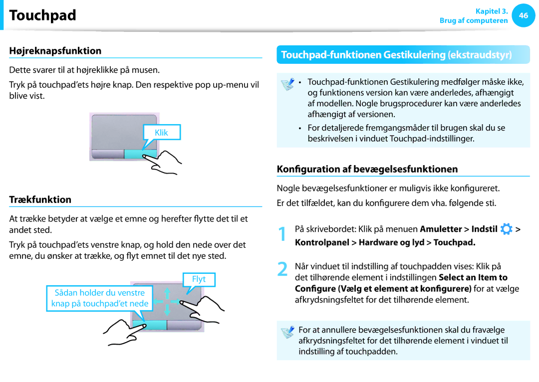 Samsung NP900X3C-A01SE, XE500T1C-A01AE manual Højreknapsfunktion, Trækfunktion, Konfiguration af bevægelsesfunktionen 